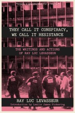 They Call It Conspiracy We Call It Resistance