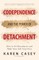 Codependence and the Power of Detachment