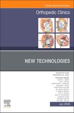 New Technologies, An Issue of Orthopedic Clinics