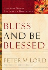 Bless and Be Blessed