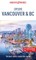 Insight Guides Explore Vancouver & BC (Travel Guide with Free Ebook)