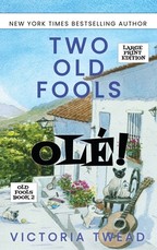 Two Old Fools - OlÃ©! - LARGE PRINT