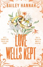 Love Wells Kept