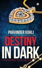 Destiny in Dark