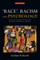 Race, Racism and Psychology
