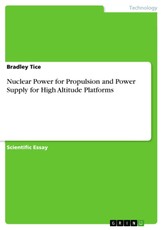 Tice, B: Nuclear Power for Propulsion and Power Supply for H