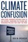 Climate Confusion