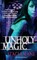 Unholy Magic