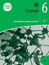Formulė. 6 klasė. Pratybų sąsiuvinis. 2 dalis. Serija ŠOK Formulė. 6 klasė. Pratybų sąsiuvinis. 2 dalis. Serija ŠOK