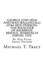 George (1749-1834) and Jean (Ballingall) (1744-1823) Peirson