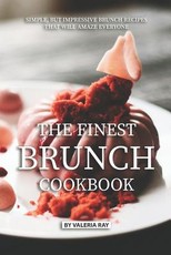 The Finest Brunch Cookbook