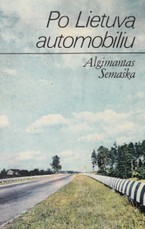 Po Lietuvą automobiliu