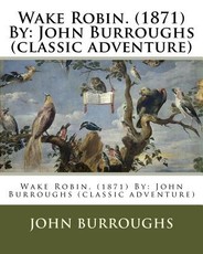 Wake Robin. (1871) By