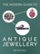 The Modern Guide to Antique Jewellery