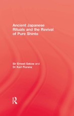Satow: Ancient Japanese Rituals