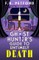 A Ghost Hunter's Guide to Untimely Death