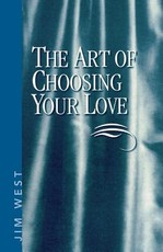 The Art Of Choosing Your Love