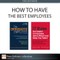 How to Have the Best Employees (Collection)