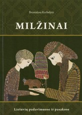 Milžinai lietuvių padavimuose ir pasakose
