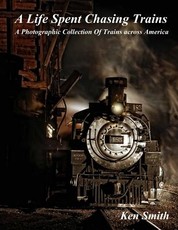 A Life Spent Chasing Trains