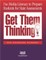 Get Them Thinking!