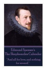 Edmund Spenser - The Shepheardes Calender