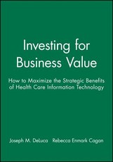 Investing for Business Value
