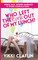Who Left the Cork Out of my Lunch? Middle Age, Modern Marriage & Other Complications