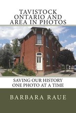 Tavistock Ontario and Area in Photos