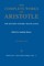 Complete Works of Aristotle, Volume 1