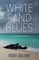 White Sand Blues