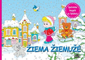 Žiema žiemužė: spalvinimo knygelė su lipdukais