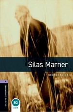 Oxford Bookworms Library: Silas Marner