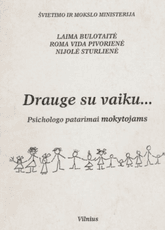 Drauge su vaiku...