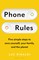 Phone Rules