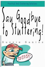 Say Goodbye To Stuttering!