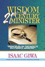 Wisdom For 21st Century Minister