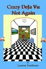 Crazy DeJa Vu  - Not Again