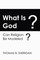 What Is God? Can Religion be Modeled?