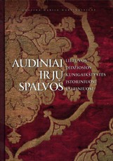 Audiniai ir jų spalvos Lietuvos Didžiosios Kunigaikštystės istoriniuose šaltiniuose