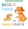 Mažasis šunelis, šunelio mamytė: knyga su atvartais apie šeimą