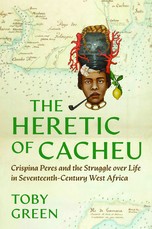 The Heretic of Cacheu