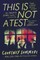 This Is Not a Test