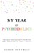 My Year of Psychedelics