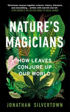 Nature's Magicians