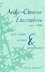 Anglo-Chinese Encounters Since 1800