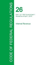 Code of Federal Regulations Title 26, Volume 15, April 1, 2015