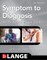 Symptom to Diagnosis an Evidence Based Guide, Fourth Edition
