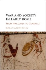 War and Society in Early Rome