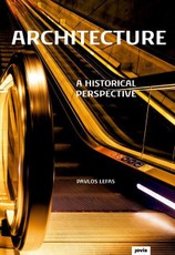Architecture - A Historical Perspective
